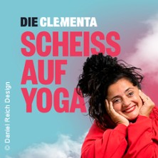 DIE CLEMENTA - Scheiß auf Yoga 30.06.2026 Überseebrücke