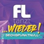 FL tanzt wieder 6.0
