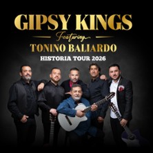 Gipsy Kings Feat. Tonino Baliardo 16.05.2026 Georg Elser Halle