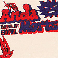 ANDA MORTS - Zweimal ist Einmal - Tour 20.04.2026 Molotow