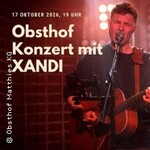Obsthof Konzert - mit Xandi live!