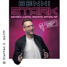Benni Stark - Schon lustig wenn‘s witzig ist! 09.11.2026 Schmidt Theater