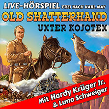 Old Shatterhand unter Kojoten - Hardy Krüger Jr. + RadioLiveTheater 29.03.2027 Laeiszhalle Hamburg