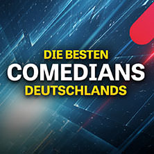 Die besten Comedians Deutschlands LIVE 02.12.2026 Barclays Arena