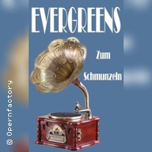 Evergreens zum schmunzeln 30.05.2026 Opernfactory Hamburg