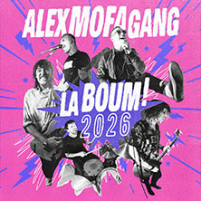 Alex Mofa Gang - La Boum! 2026 03.10.2026 Molotow