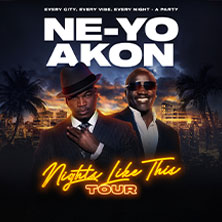 NE-YO & AKON - NIGHTS LIKE THIS TOUR 2026 26.05.2026 Barclays Arena