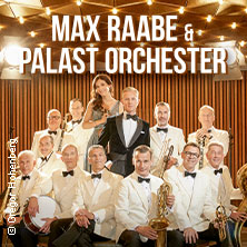 Max Raabe & Palast Orcherster - Neues Programm 2027 12.03.2027 CCH - Congress Center Hamburg