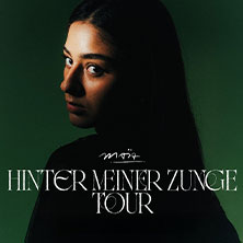 maïa - Hinter Meiner Zunge Tour 2026 13.09.2026 Hebebühne