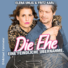 Elena Uhlig & Fritz Karl - Die Ehe - eine feindliche Übernahme 31.03.2027 Friedrich-Ebert-Halle