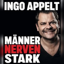 Ingo Appelt - MÄNNER NERVEN STARK 07.12.2026 Alma Hoppes Lustspielhaus