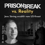 Prison Break Vs. Reality - Jens Söring erzählt vom US-Knast