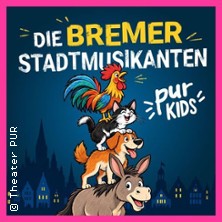 Die Bremer Stadtmusikanten - pur Kids 14.11.2026 Steertpoggsaal