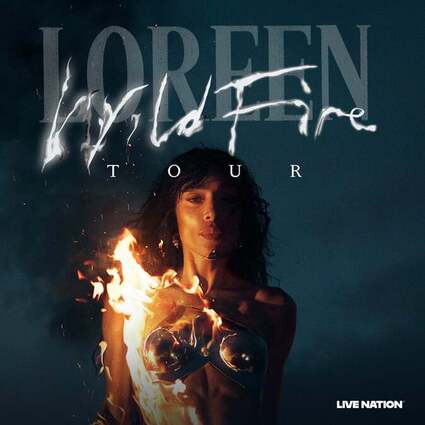 Loreen: THE WILDFIRE TOUR 29.09.2026 Cirque Royal