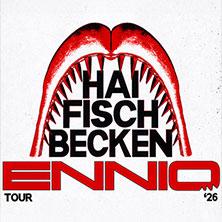 ENNIO – „HAIFISCHBECKEN“ TOUR 2026 15.04.2026 Grosse Freiheit 36