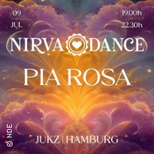 PIA ROSA - Nirvadance 09.07.2026 JUKZ am Stintfang