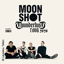 Moon Shot - Thunderlust Tour 2026 24.10.2026 LOGO Hamburg