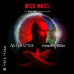 Mick Moss - Antimatter, Sleeping Pulse