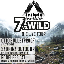 7vs.Wild - Die Live Tour - bildgewaltig, authentisch, interaktiv 05.04.2026 Barclays Arena
