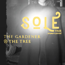 The Gardener & The Tree - Sole Tour 03.09.2026 Fabrik