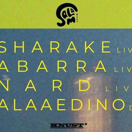 Sharake + Abarra + Nard + DJ Alaaedino 20.06.2026 Knust