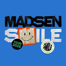 Madsen - Smile 2026 | Releaseshow 05.06.2026 Stadtpark Open Air