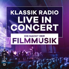 Klassik Radio Live in Concert - Die Nacht der Filmmusik 09.11.2026 Stage Theater im Hafen Hamburg