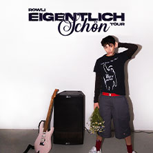 Rowli - Eigentlich Schön Tour 2026 09.11.2026 Uebel & Gefährlich