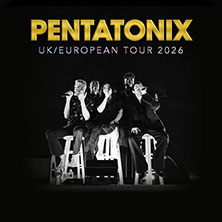 Premium Ticket - Pentatonix - UK / European Tour 2026 16.04.2026 Barclays Arena