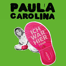 Paula Carolina - Ich war hier - Tour 2026 18.04.2026 Jovel