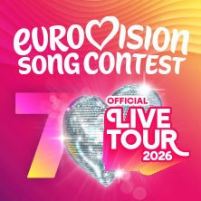 The Official Eurovision Song Contest Live Tour 27.06.2026 Ziggo Dome