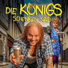 Die Königs schenken nach! 20.06.2026 Schmidt Theater