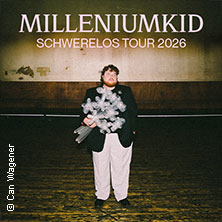 MilleniumKid - Schwerelos Tour 2026 13.05.2026 Kantine