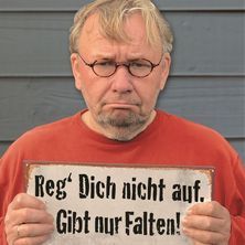 Bernd Stelter - Reg dich nicht auf. Gibt nur Falten! 09.04.2026 Alfred-Rust-Saal