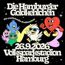Die Hamburger Goldkehlchen - Die traditionelle Stadionshow 26.09.2026 Volksparkstadion