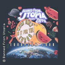 Banned From Utopia - Music Of Frank Zappa 14.10.2026 LOGO Hamburg
