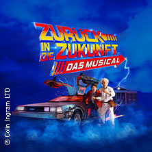 Zurück in die Zukunft - Das Musical 22.08.2026 Stage Operettenhaus Hamburg