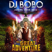 DJ BoBo - THE GREAT ADVENTURE 16.05.2026 Barclays Arena