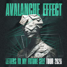 Avalanche Effect - LETTERS TO MY FUTURE SELF TOUR 2026 31.10.2026 BETTY (ehem. headCRASH)